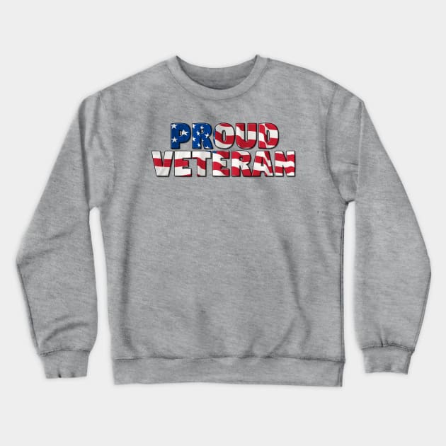 Proud American Veteran Crewneck Sweatshirt by Girona